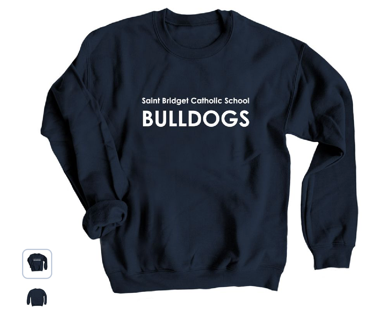 Saint Bridget Bulldogs White Font - Crewneck Sweatshirt